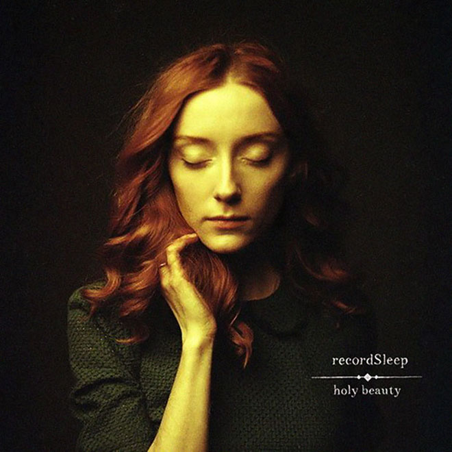 recordSleep - Holy Beauty